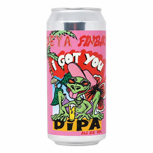 DEYA Finback: I Got You 2026  DIPA
