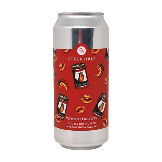 Other Half Tomato Factory | DIPA