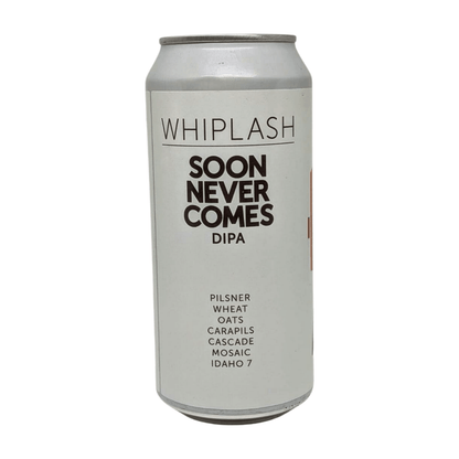 Whiplash Soon Never Comes | DIPA